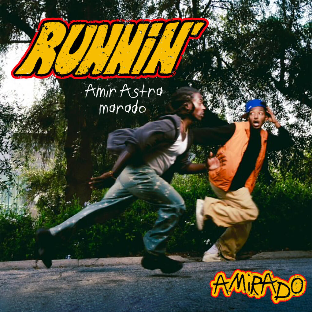Amir Astra, Marado, Amirado - Runnin - Producer